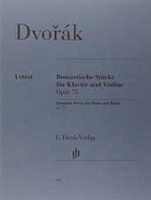 Dvorák, Antonín - Romantische Stücke op. 75 für Klavier und Violine