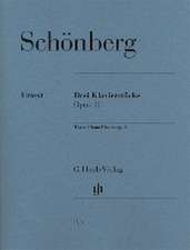 Arnold Schönberg - Drei Klavierstücke op. 11