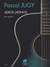 JUGY, P: ADIOS LATINOS GUITAR