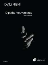 10 petits mouvements