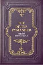 The Divine Pymander