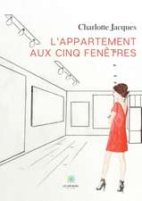 L'appartement aux cinq fenêtres