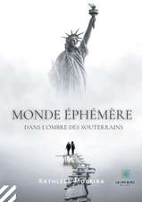 Monde éphémère