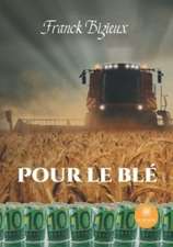 Pour le blé