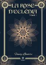 La rose d'Eclédia