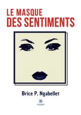Le masque des sentiments