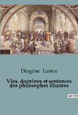 Vies, doctrines et sentences des philosophes illustres