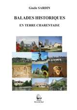 Balades Historiques en terre Charentaise