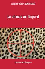 Lonsi Koko, G: FRE-CHASSE AU LEOPARD