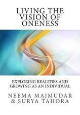 Living the Vision of Oneness