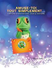 Amuse-Toi, Tout Simplement: Cartes a Offrir, Jeux, de de la Gratitude, Histoire...