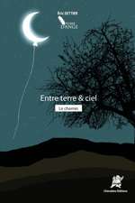 Entre terre & ciel - Le chemin