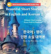 Beautiful Short Stories in English and Korean 2 (With Downloadable MP3 Files)