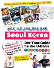 Media, F: Tour-Guide für die U-Bahn in Seoul, Korea - Wie du