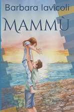 Mammù: romanzo