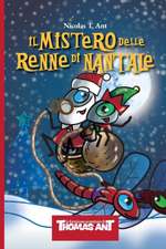 Thomas Ant e il Mistero delle Renne di Nantale