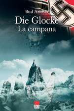 Die Glocke: la Campana