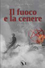 Il fuoco e la cenere