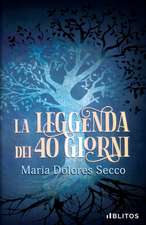 La leggenda dei 40 giorni