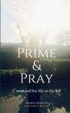 Prime & Pray