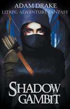 Shadow Gambit