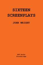 Sixteen Screenplays