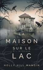 La Maison sur le lac