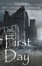 The First Day