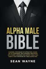 Alpha Male Bible