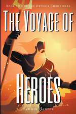 The Voyage of Heroes