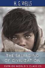 The Salvaging of Civilization (Esprios Classics)