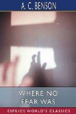 Where No Fear Was (Esprios Classics)