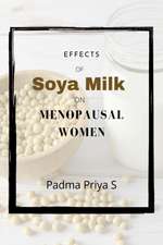 Effects of Soya Milk on Menopausal Women