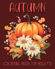 Autumn Coloring Book for Adults