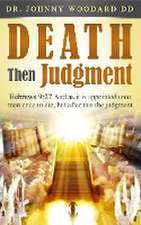 Death Then Judgment