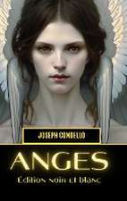 Condello, J: Anges - édition noir et blanc