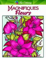 Magnifiques Fleurs