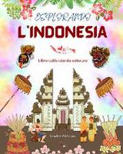 Esplorando l'Indonesia - Libro culturale da colorare - Disegni creativi classici e contemporanei di simboli indonesiani