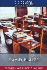Benson, E: David Blaize (Esprios Classics)