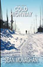 Cold Highway