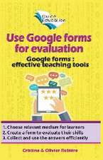 Use Google Forms for Evaluation