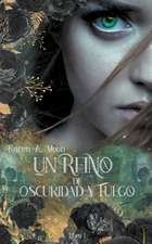 Un Reino de Oscuridad y Fuego (Libro 1)