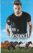 His Vow to Respect