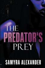 The Predator's Prey