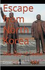 Escape from North Korea