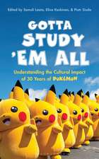 Gotta Study ’Em All