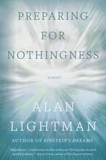 Preparing for Nothingness