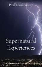 Supernatural Experiences