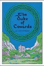 The Duke of Cowards