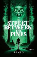 The Street Between the Pines